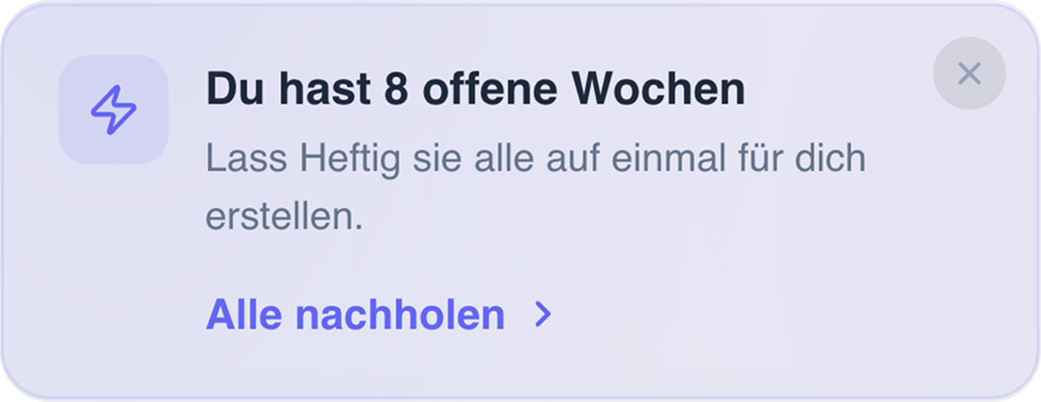 Nachholen-Feature â alle offenen Wochen auf einmal